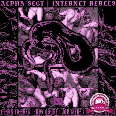 Alpha Sect - Internet Rebels (2022)