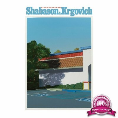 Shabason & Krgovich, Joseph Shabason, Nicholas Krgovich - At Scaramouche (2022)