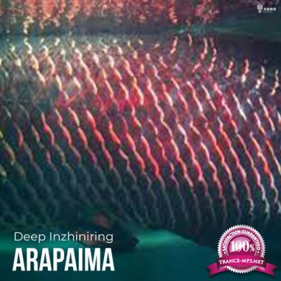 Deep Inzhiniring - Arapaima (2022)