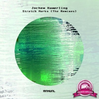 Jochem Hamerling - Stretch Marks (The Remixes) (2022)