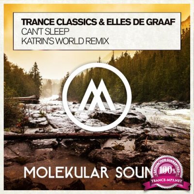 Trance Classics & Elles De Graaf - Can't Sleep (Katrin's World Remix) (2022)
