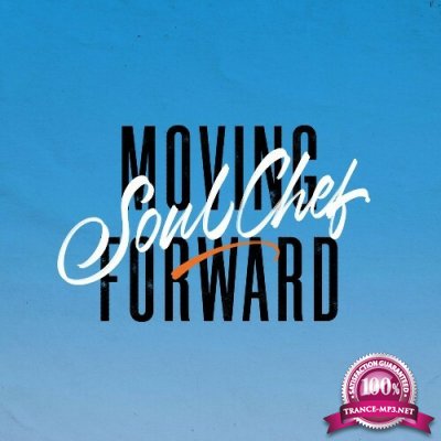 SoulChef - Moving Forward (2022)