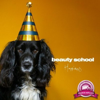 Beauty School - Happiness (2022)