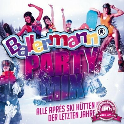 Ballermann Party Mix (Alle Apres Ski Huetten Hits der letzten Jahre) (2022)