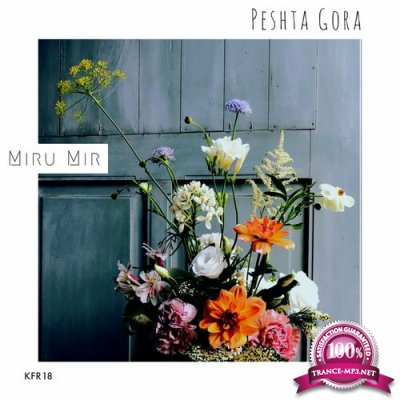 Peshta Gora - Miru Mir (2022)