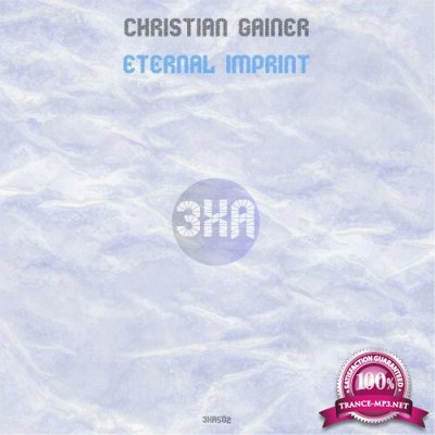 Christian Gainer - Eternal Imprint (2022)