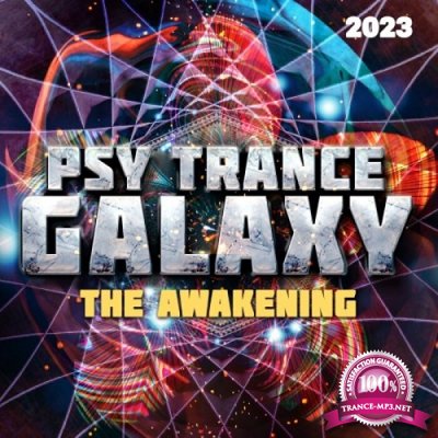 VA - Psy Trance Galaxy 2023: The Awakening (2022)