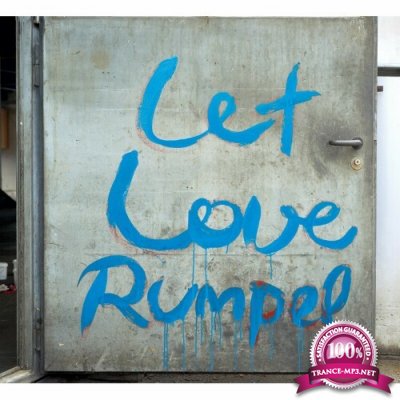 Kalabrese - Let Love Rumpel (Part 2) (2022)