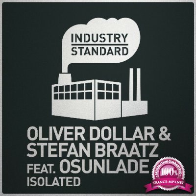 Oliver Dollar & Stefan Braatz & Osunlade - Isolated (2022)