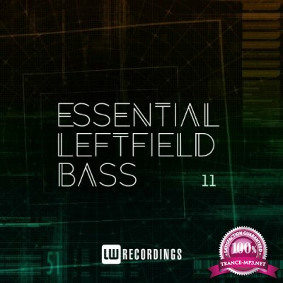 Essential Leftfield Bass, Vol. 11 (2022)