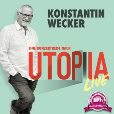 Konstantin Wecker - Utopia Live (2022)