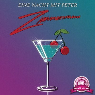 Peter Zimmermann - Eine Nacht Mit Peter Zimmermann (2022)