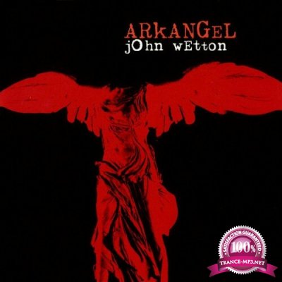 John Wetton - Arkangel (2022)