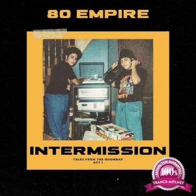 80 Empire - Intermission (2022)
