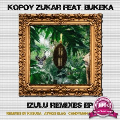 Kopoy Zukar feat Bukeka - Izulu Remixes (2022)