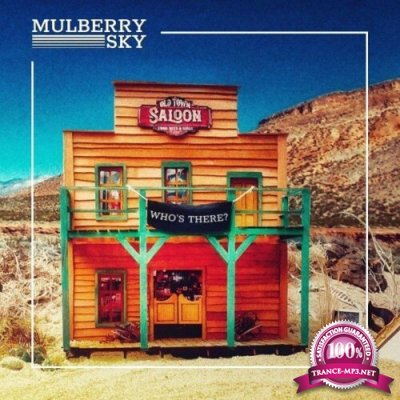 Mulberry Sky - Who's There? (2022)