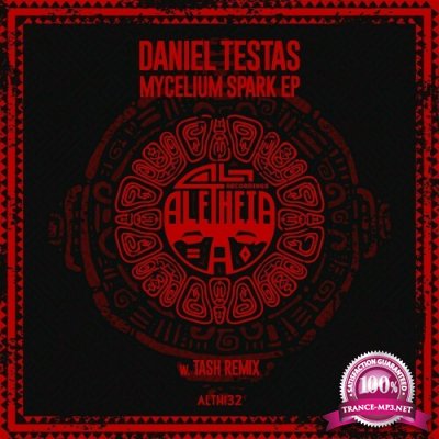 Daniel Testas - Mycelium Spark EP (2022)