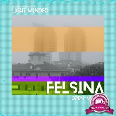 Felsina - Open-Minded (Selected and Mixed by Light Minded) (2022)