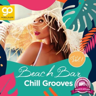 Beach Bar Chill Grooves, Vol. 1 (2022)