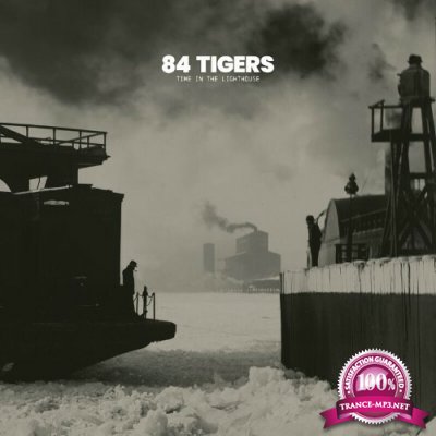 84 Tigers - Time In The Lighthouse (2022)