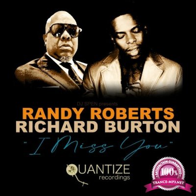 Randy Roberts & Richard Burton - I Miss You (2022)