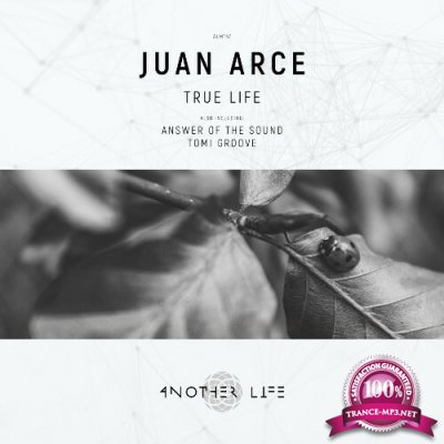 Juan Arce - True Life (2022)