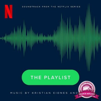 Kristian Eidnes Andersen - The Playlist (Soundtrack from the Netflix Series) (2022)