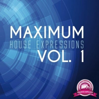 Maximum House Expressions, Vol. 1 (2022)