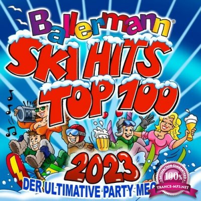 Ballermann Ski Hits Top 100 2023 (Der ultimative Party Megamix) (2022)
