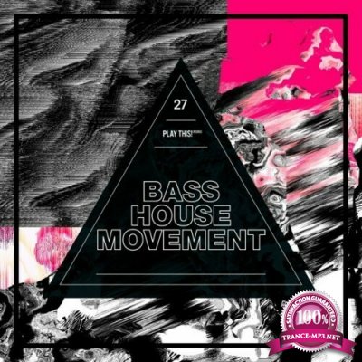 Bass House Movement, Vol. 27 (2022)