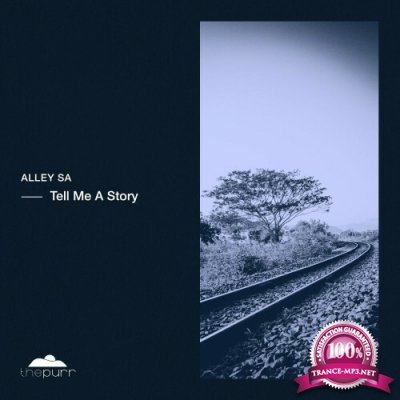 Alley SA - Tell Me A Story (2022)