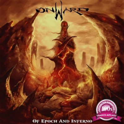 Onward - Of Epoch and Inferno (2022)