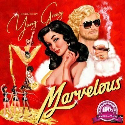 Yung Gravy - Marvelous (2022)