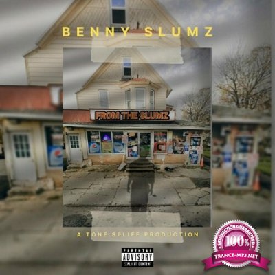 Benny Slumz & Tone Spliff - From The Slumz (2022)