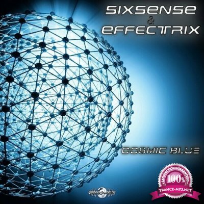 Sixsense & Effectrix - Cosmic Blue (2022)