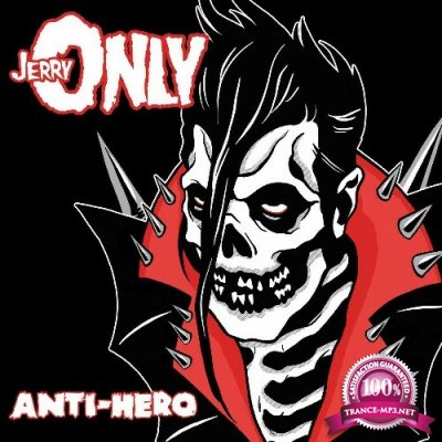 Jerry Only - Anti-Hero (2022)