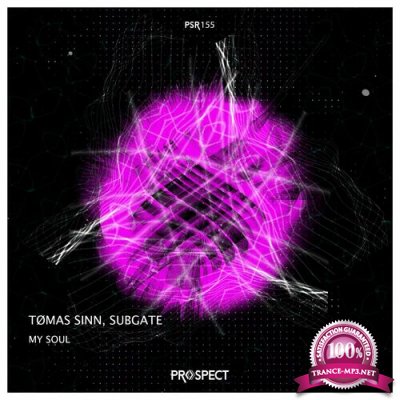 Tomas Sinn & Subgate - My Soul (2022)