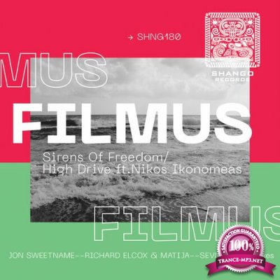Filmus - Sirens Of Freedom/High Drive (2022)
