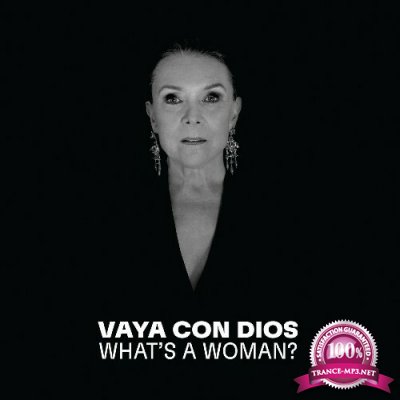 Vaya Con Dios - What's a Woman (Parce que La Collection) (2022)