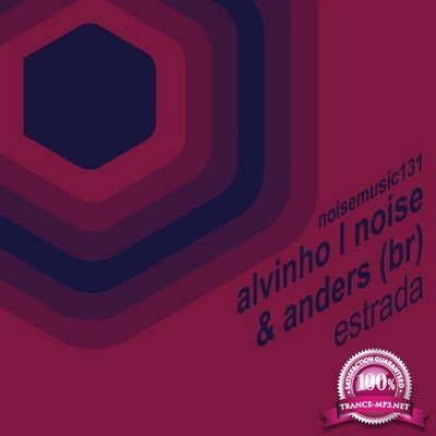 Alvinho L Noise and Anders (BR) - Estrada (2022)