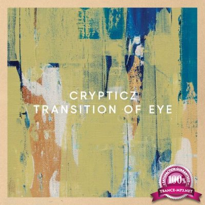 Crypticz - Transition of Eye (2022)