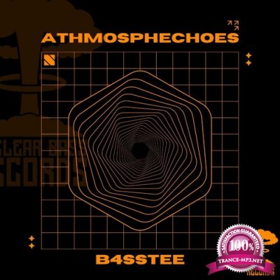B4ssTee - Athmosphechoes (2022)