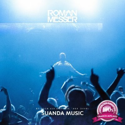 Roman Messer - Suanda Music 353 (Papulin Take-over) (2022-11-01)