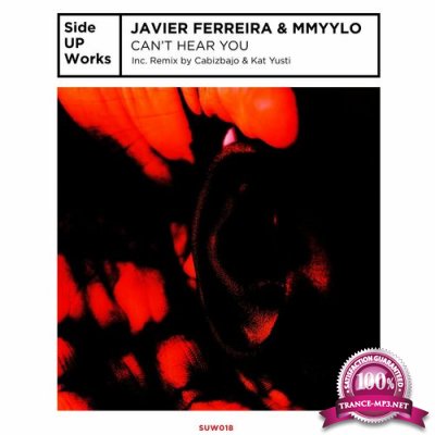 Javier Ferreira & Mmyylo - Can't Hear You (2022)