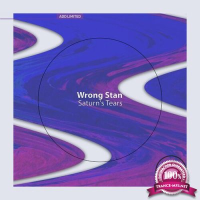 Wrong Stan - Saturn's Tears (2022)