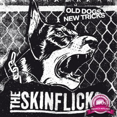 The Skinflicks - Old Dogs New Tricks (2022)