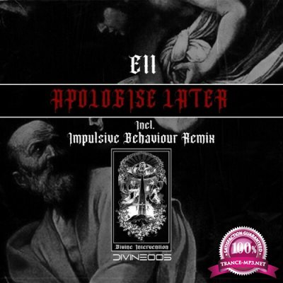 E11 - Apologise Later (2022)