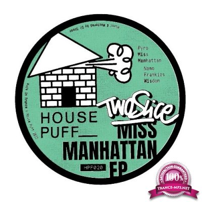 TwoSlice - Miss Manhattan (2022)