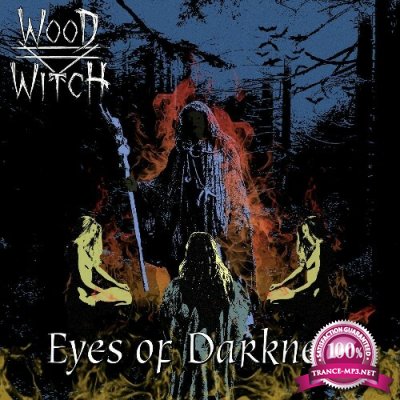 Wood Witch - Eyes of Darkness (2022)