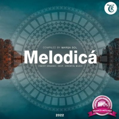 Melodica 2022 (Compiled by Marga Sol) (2022)